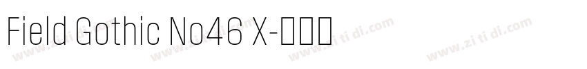 Field Gothic No46 X字体转换